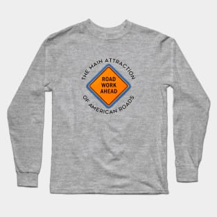 Road Work Long Sleeve T-Shirt